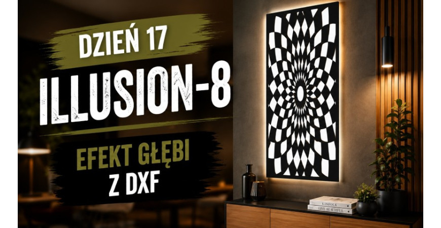 Panel Illusion-8 — projekt DXF, który tworzy efekt głębi na ścianie