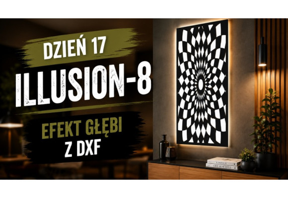 Panel Illusion-8 — projekt DXF, który tworzy efekt głębi na ścianie
